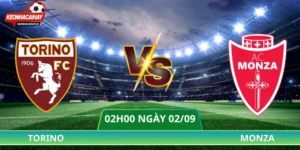 Nhận Định Torino Vs Monza - 02h00 Ngày 02/09 Coppa Italia